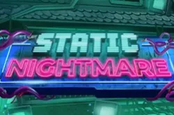 Static Nightmare machine à sous